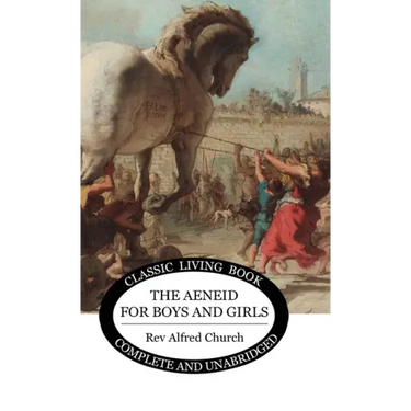 The Aeneid for Boys and Girls