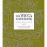 The Wicca Cookbook: Recipes, Ritual, and Lore