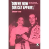 'Don We Now Our Gay Apparel: Gay Men's Dress in the Twentieth Century