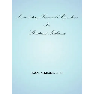 Introductory Tensorial Algorithms in Structural Mechanics
