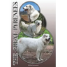The Great Pyrenees: A Complete and Comprehensive Owners Guide To: Buying, Owning, Health, Grooming, Training, Obedience, Understanding and