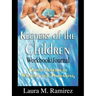 Keepers of the Children: Native American Wisdom and Parenting - Workbook/Journal