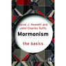 Mormonism: The Basics