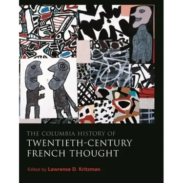 The Columbia History of Twentieth-Century French Thought