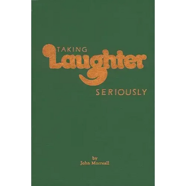 Taking Laughter Seriously