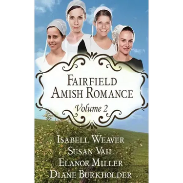Fairfield Amish Romance Boxed Set: Volume 2