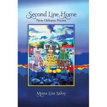Second Line Home: New Orleans Poems
