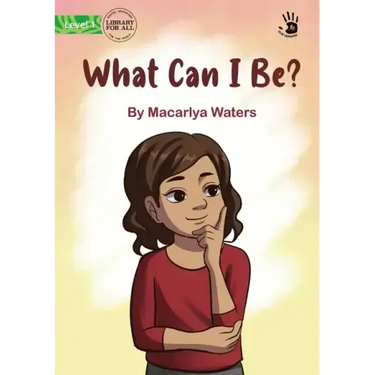 What Can I Be? - Our Yarning