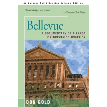 Bellevue: A Documentary of a Large Metropolitan Hospital