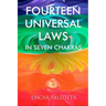 Fourteen Universal Laws in Seven Chakras