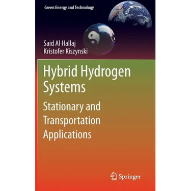Hybrid Hydrogen Systems: Stationary and Transportation Applications