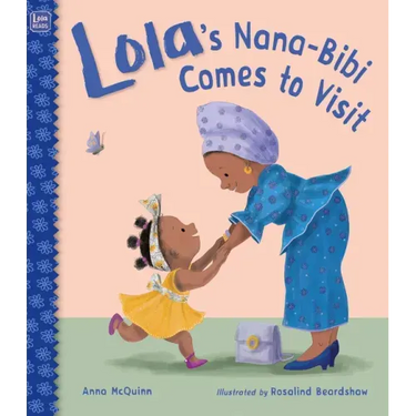 Lola's Nana-Bibi Comes to Visit