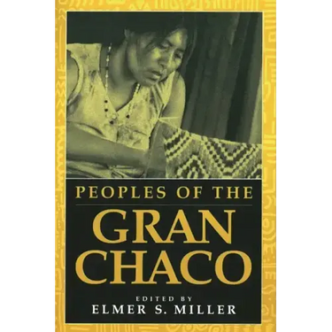 Peoples of the Gran Chaco