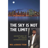 The Sky Is Not the Limit: Adventures of an Urban Astrophysicist
