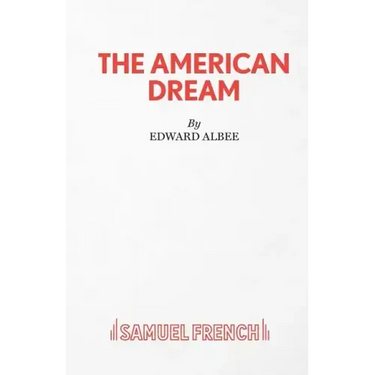 The American Dream - A Play