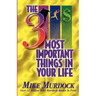 The 3 Most Important Things In Your Life