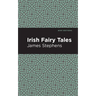Irish Fairy Tales