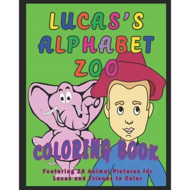 Lucas's Alphabet Zoo Coloring Book: Featuring 26 Animal Pictures for Lucas and Friends to Color