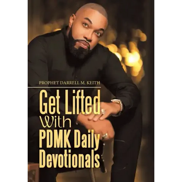 Get Lifted with Pdmk Daily Devotionals