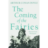 The Coming of the Fairies: Illustrated from Photographs