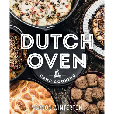 Dutch Oven Camp Cooking