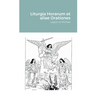 Liturgia Horarum et aliae Orationes