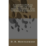 A Genealogical History of the Montgomerys and their Descendants
