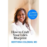 How to Craft Your Life's Blueprint