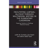 Facilitating LGBTQIA+ Allyship through Multimodal Writing in the Elementary Classroom: Preparing Teachers to Challenge Heteronormativity