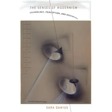 The Senses of Modernism
