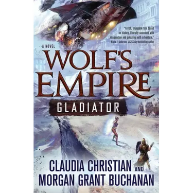 Wolf's Empire: Gladiator