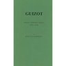 Guizot: Aspects of French History, 1787-1874