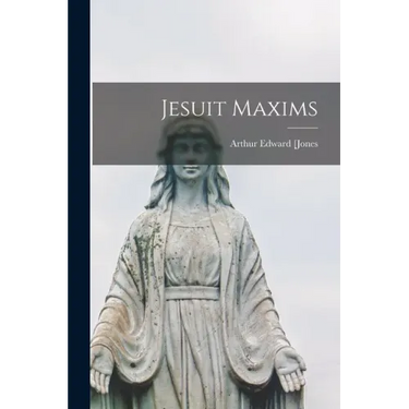 Jesuit Maxims