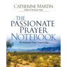 The Passionate Prayer Notebook