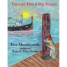 Frenchy Has a Big Dream