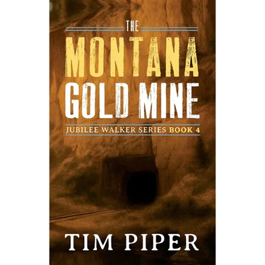 The Montana Gold Mine