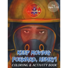 Keep Moving Forward, Henry! Coloring & Activity Book: For Kids Ages 8-12; Fun Activities For Teaching Empathy, Compassion, Self-Empowerment Including