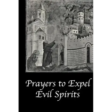 Prayers to Expel the Evil Spirits