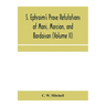 S. Ephraim's prose refutations of Mani, Marcion, and Bardaisan (Volume II) The discourse called 'Of Domnus' and six other writings