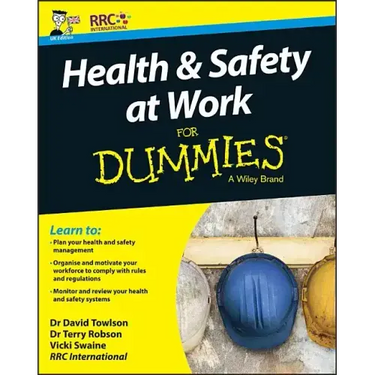 Health and Safety at Work for Dummies