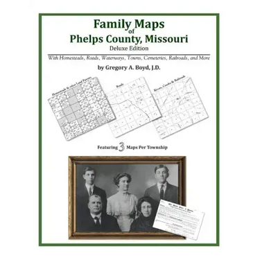 Family Maps of Phelps County, Missouri