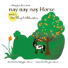nay nay nay Horse book 1 the Purpl Adventure: the Purpl Adventure