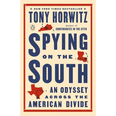 Spying on the South: An Odyssey Across the American Divide