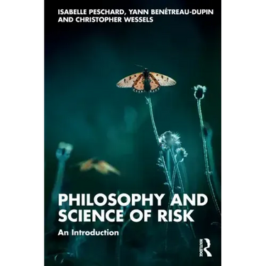 Philosophy and Science of Risk: An Introduction
