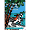 Morning Star Horse
