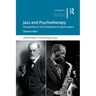 Jazz and Psychotherapy: Perspectives on the Complexity of Improvisation