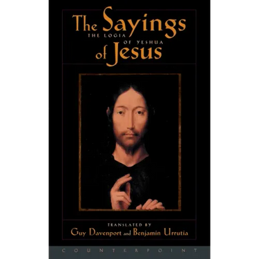 The Logia of Yeshua: The Sayings of Jesus