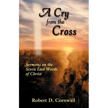 A Cry from the Cross