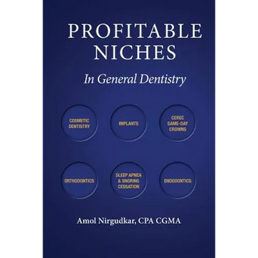 Profitable Niches in General Dentistry