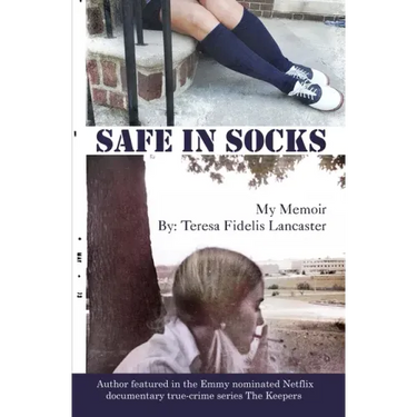 Safe In Socks: My Memoir